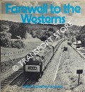 Farewell to the Westerns  by KICHENSIDE, Geoffrey (ed.)
